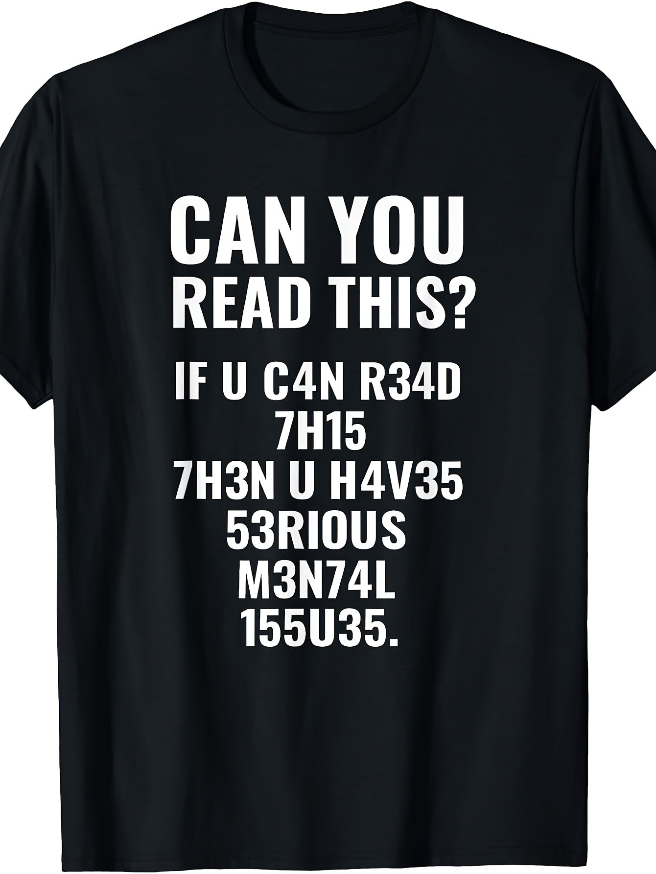 Funny Quote, If You Can Read This, Sarcastic Quote T-Shirt