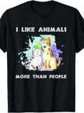 Men'S And Women'S T-Shirt, Funny I Like Animals More Than People Dog Cat Bird Graphic, Casual Summer Wear
